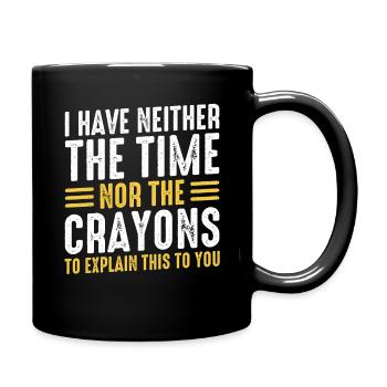 Lustig Sarkasmus sarkastischer Humor Ironie - Tasse einfarbig - Schwarz - Rechts