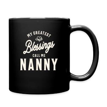 Mes plus grandes bénédictions Appelez-moi Nounou - Fête des Mères - Mug uni - noir - Droite