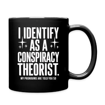 Théoricien du complot Théorie du complot - Mug uni - noir - Droite
