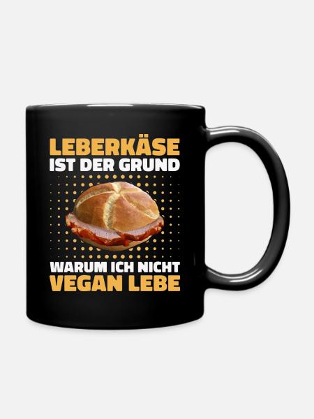 Leberkäs Bayern Leberkas Semmel Fleischkäse - Tasse einfarbig - Schwarz