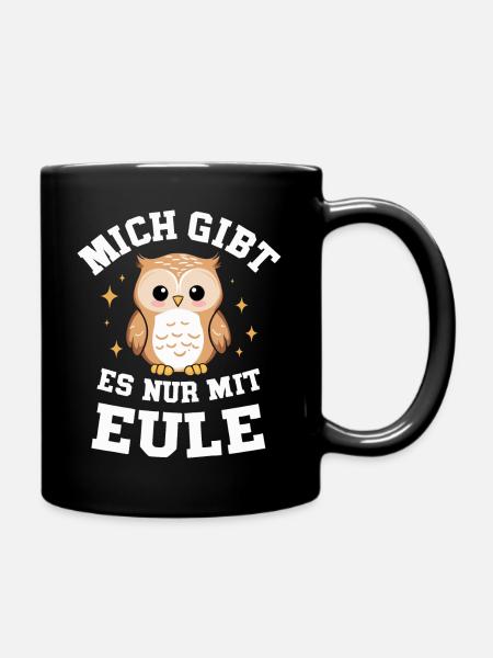 Nachteule Eule Eulen Vogel - Tasse einfarbig - Schwarz