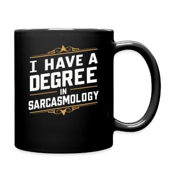 Lustig Sarkasmus sarkastischer Humor Ironie - Tasse einfarbig - Schwarz - Rechts