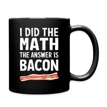 Bacon Frühstück Speck - Tasse einfarbig - Schwarz - Rechts