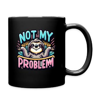 Not my problem funny sloth design with - Full Colour Mug - black - Right