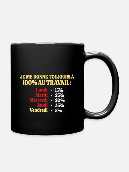 100% Au Travail Humour Métier Personnalisable - Mug uni - noir