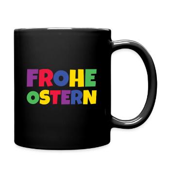 Frohe Ostern Bunt - Tasse einfarbig - Schwarz - Rechts