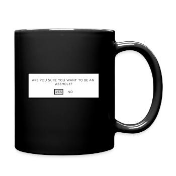 Êtes-vous sûr de vouloir être un....? - Mug uni - noir - Droite