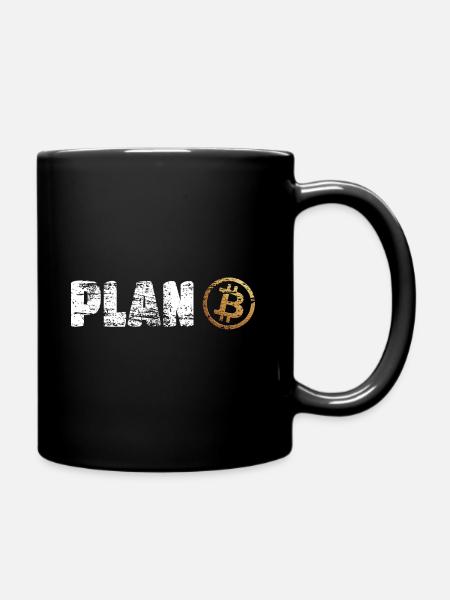Plan B Bitcoin Krypto Crypto BTC - Tasse einfarbig - Schwarz