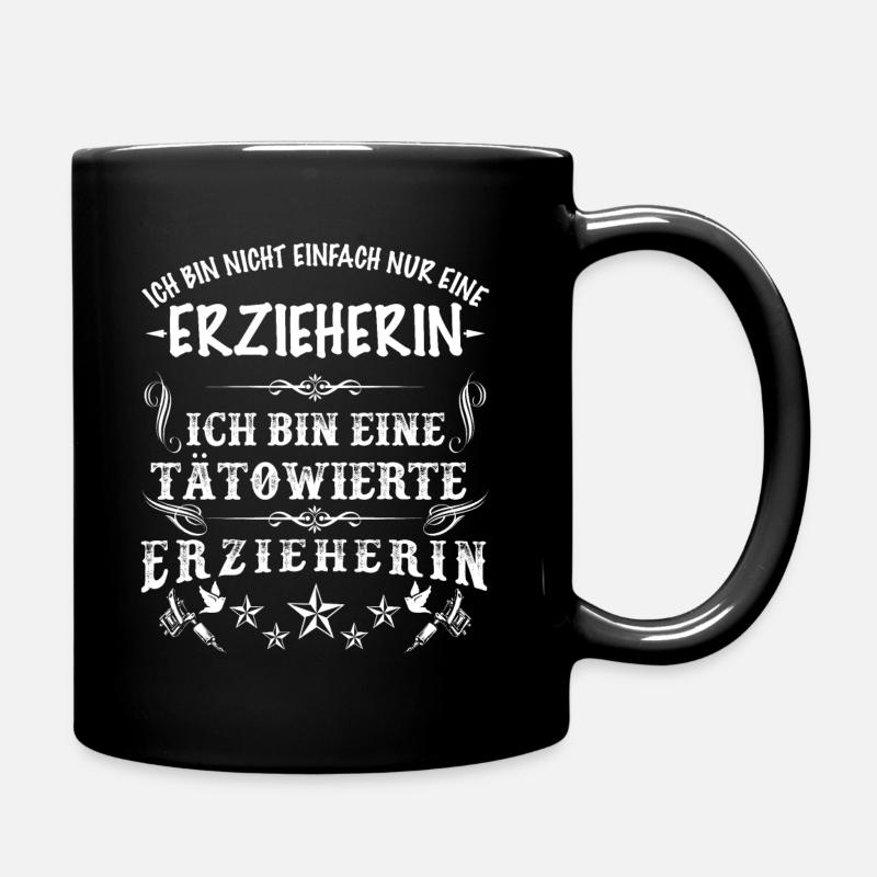 Erzieherin Tätowiert Frau Tattoos Geschenk - Tasse einfarbig - Schwarz