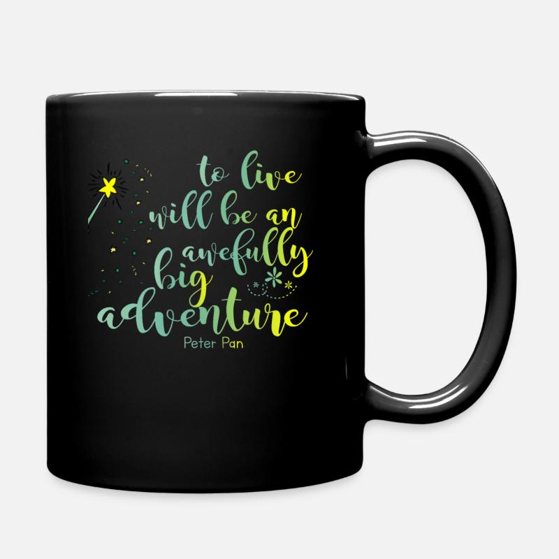 to live will be an awfully big adventure - Pan - Mug uni - noir