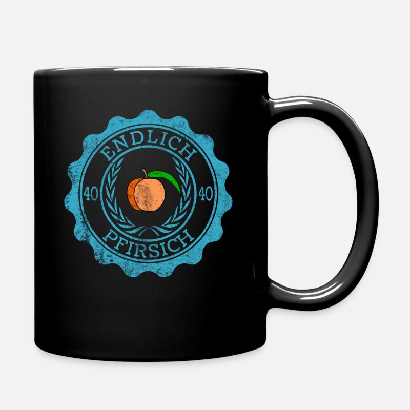 40 Endlich Pfirsich | Geschenk 40. Geburtstag Gag - Tasse einfarbig - Schwarz