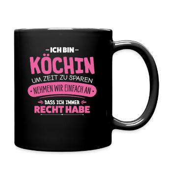 Köchin - Tasse einfarbig - Schwarz - Rechts