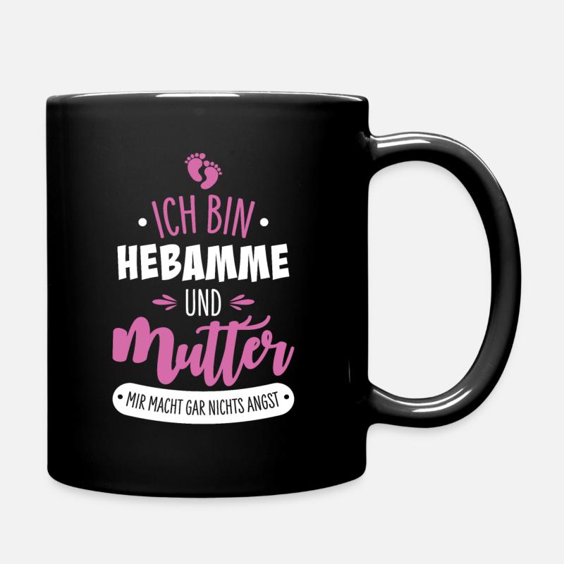 Hebamme Mutter - Tasse einfarbig - Schwarz