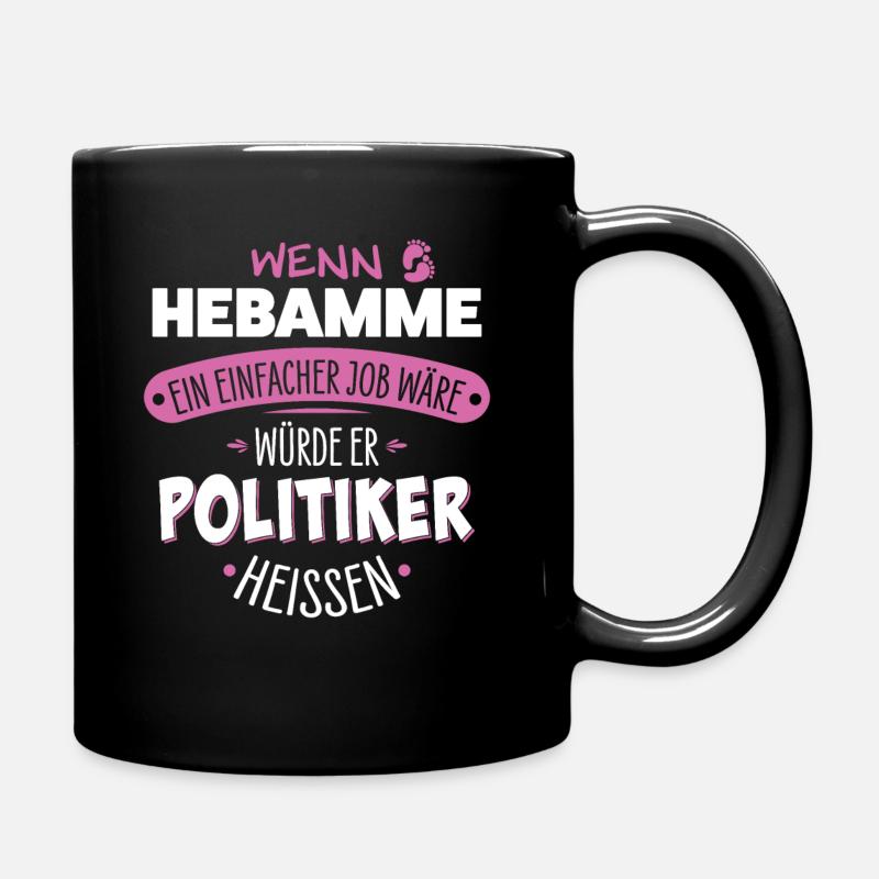 Hebamme - Tasse einfarbig - Schwarz