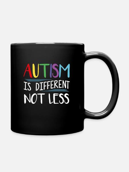 Autismus ist anderes. Nicht weniger. - Tasse einfarbig - Schwarz