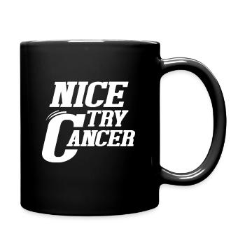 Bon essayez le cancer - Mug uni - noir - Droite