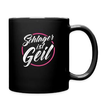 Schlager ist geil - Tasse einfarbig - Schwarz - Rechts