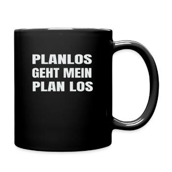 Planlos geht mein Plan los Projekt Planer Manager - Tasse einfarbig - Schwarz - Rechts