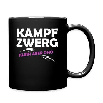 Kampfzwerg, Klein Aber Oho, Sprüche Zwerg,Geschenk - Tasse einfarbig - Schwarz - Rechts