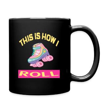 C'est comme ça que je roule Rollerskates Rollerskating - Mug uni - noir - Droite