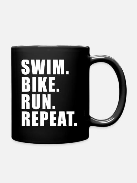SWIM BIKE RUN REPEAT GIFT TRIATHLON TRIATHLET - Full Colour Mug - black