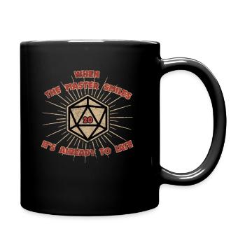 When the master smiles it's already to late - Tasse einfarbig - Schwarz - Rechts