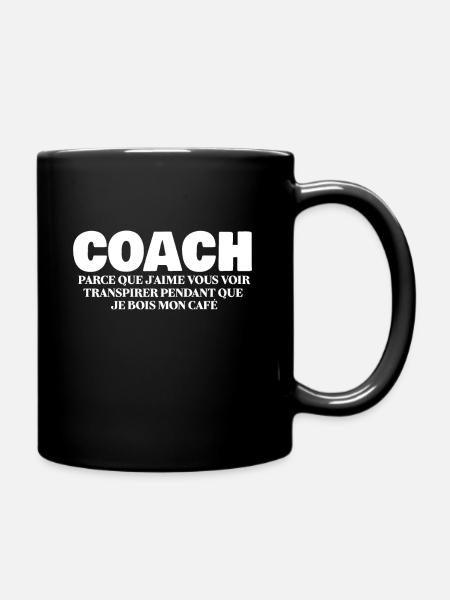 Coach Humour Idée Cadeau Café - Mug uni - noir