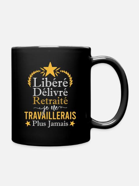 Libéré délivré retraité, cadeau retraite, retraité - Mug uni - noir