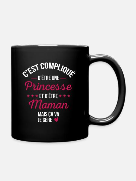 Princesse et maman - Idée cadeau - Mug uni - noir