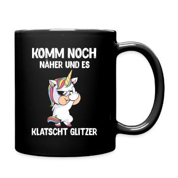 Einhorn Spruch Komm Näher und es klatscht Glitzer - Tasse einfarbig - Schwarz - Rechts