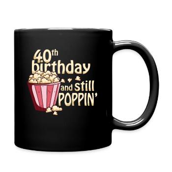 40 geburtstag, 40 jahre - Tasse einfarbig - Schwarz - Rechts