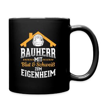 Baustelle Bauherr Hausbau - Tasse einfarbig - Schwarz - Rechts