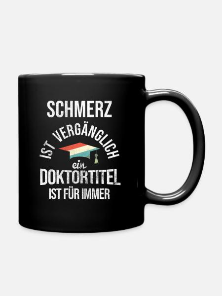 Doktortitel Doktorand - Tasse einfarbig - Schwarz