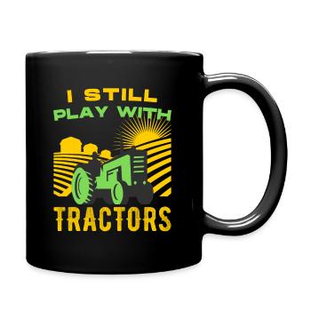 Ich Spiele Immer Noch Mit Traktoren Traktor Bauer - Tasse einfarbig - Schwarz - Rechts