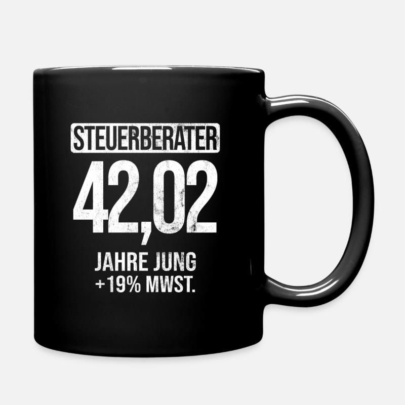 Spruch Steuerberater Beruf - Tasse einfarbig - Schwarz