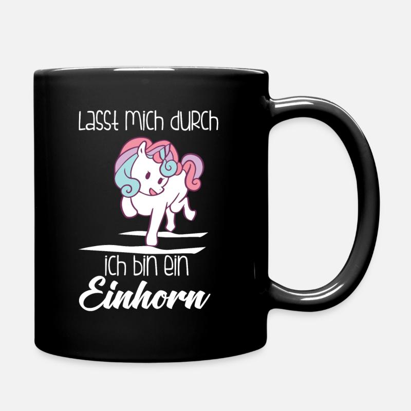 Einhorn, Lass mich durch ich bin ein Einhorn - Tasse einfarbig - Schwarz