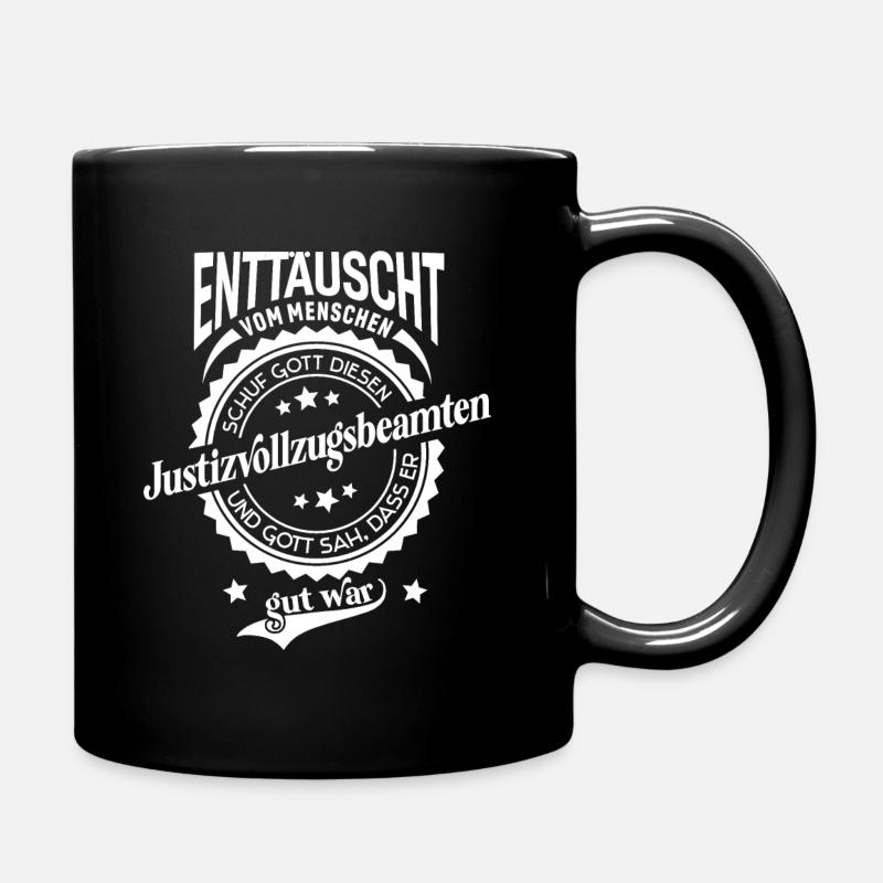 Lustiger Spruch für Beruf Justizvollzugsbeamter - Tasse einfarbig - Schwarz