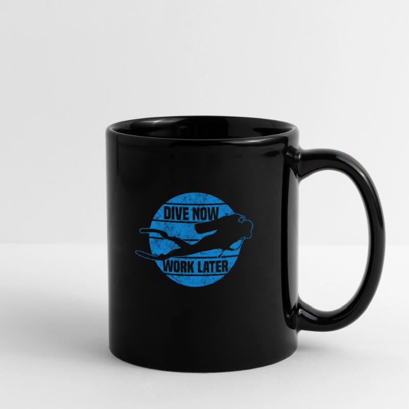 Dive now, Work later - Plongée Mug uni