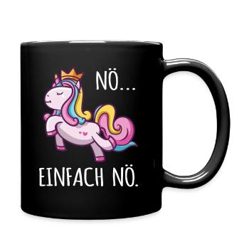 Einhorn lustig Diva Zicke Mädchen arrogant Fun Nö - Tasse einfarbig - Schwarz - Rechts