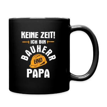 Bauherr Hausbau Baustelle - Tasse einfarbig - Schwarz - Rechts
