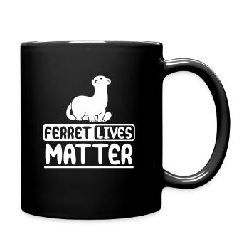 Ferret lives matter - Tasse einfarbig - Schwarz - Rechts