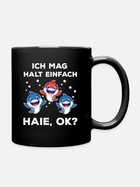 Ich mag einfach Haie Süßer Hai Haifisch Geschenk - Tasse einfarbig - Schwarz