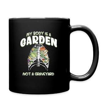 My body is a garden, not a vegan cemetery - Full Colour Mug - black - Right
