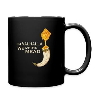 In valhalla we drink mead - Met - Tasse einfarbig - Schwarz - Rechts