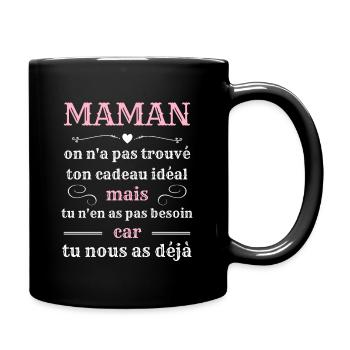 maman tu nous as deja humour fete des meres drole - Mug uni - noir - Droite