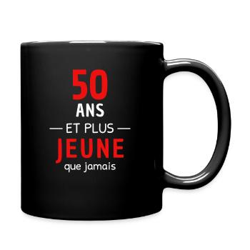 50 ans jeune - Mug uni - noir - Droite