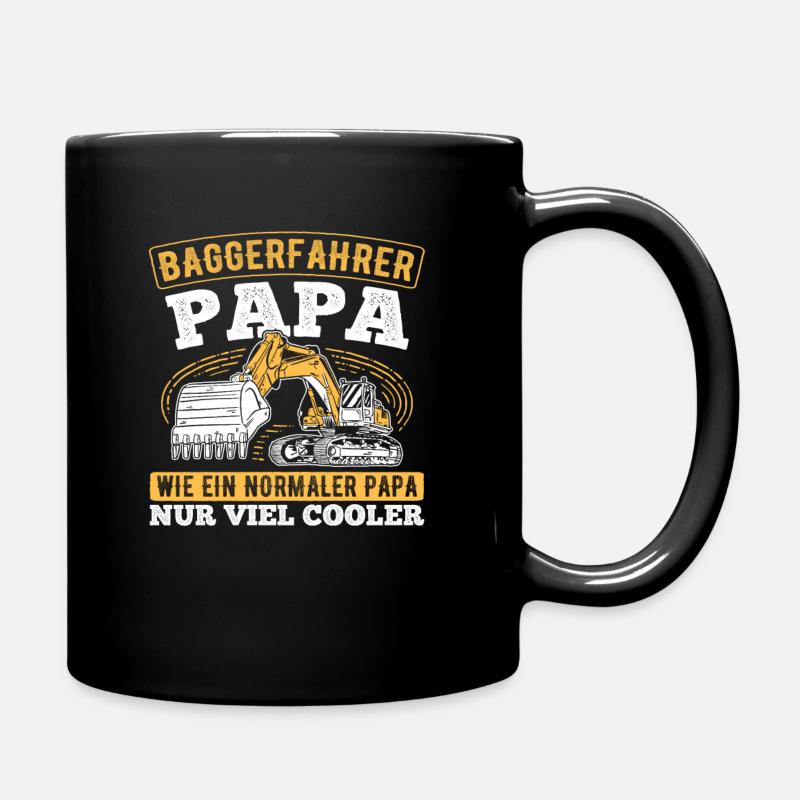 Baggerfahrer Papa Viel Cooler Vater Bagger - Tasse einfarbig - Schwarz