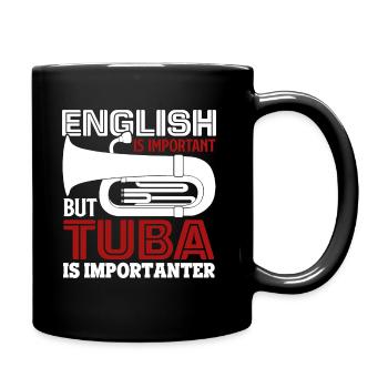 Tuba Tuba Is Importanter - Full Colour Mug - black - Right