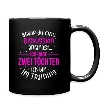 Ich habe zwei Töchter - Mutter und Tochter - Tasse einfarbig - Schwarz - Rechts