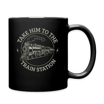 Nimm Ihn Zum Bahnhof - Tasse einfarbig - Schwarz - Rechts